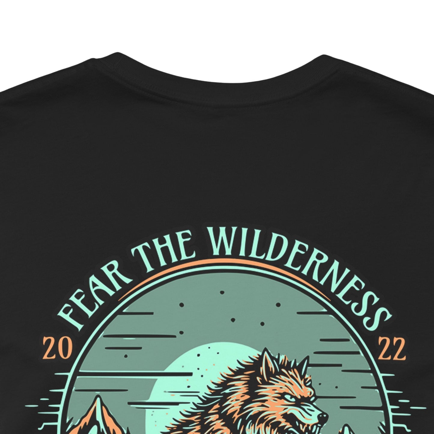 Fear the Wilderness - T-Shirt