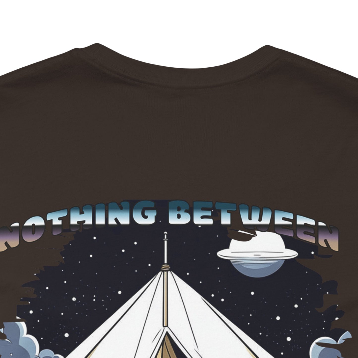 Nothing Between - T-Shirt