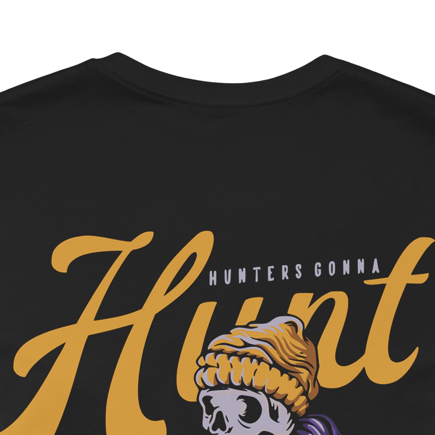 Gonna Hunt - T-Shirt