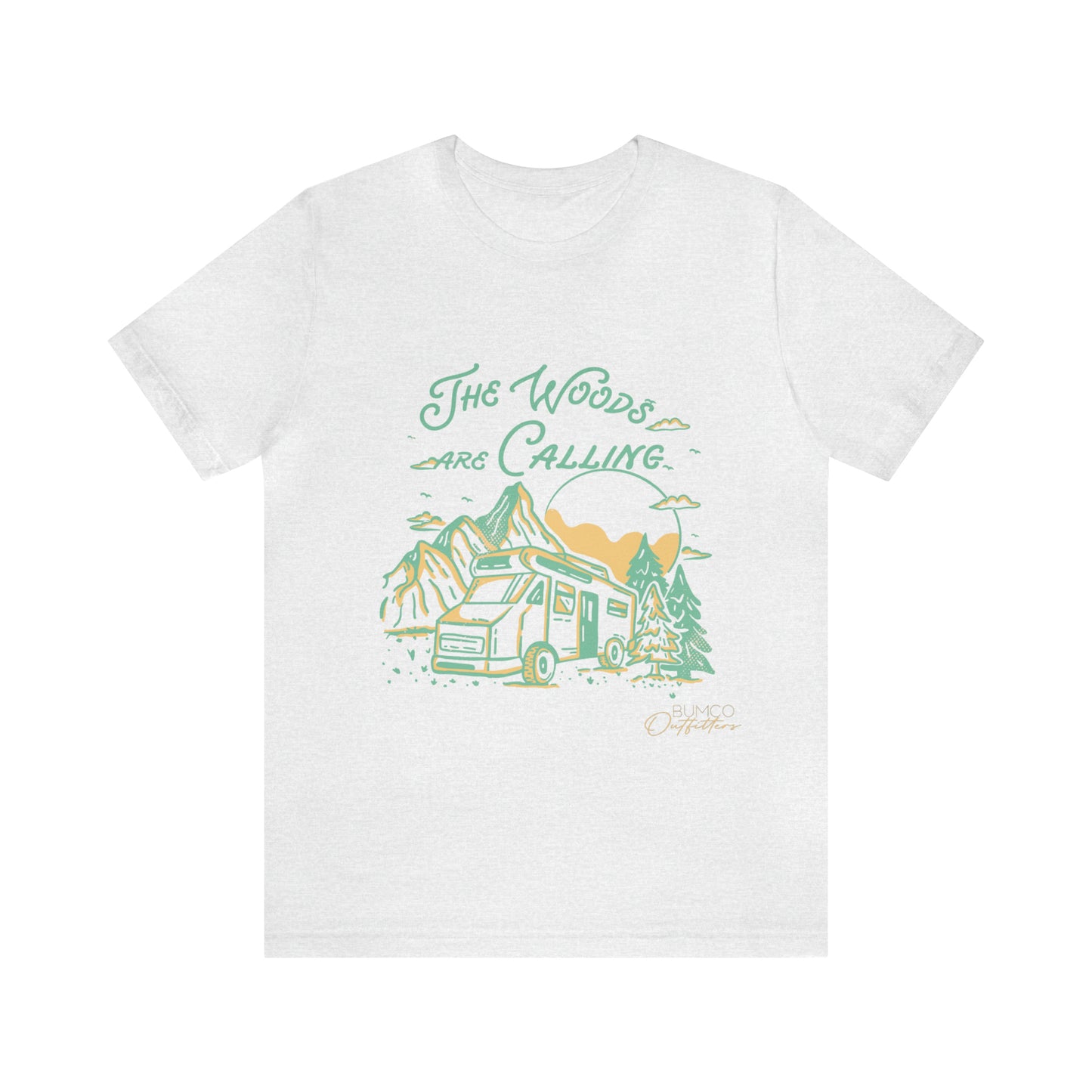 The Woods are Calling - T-Shirt