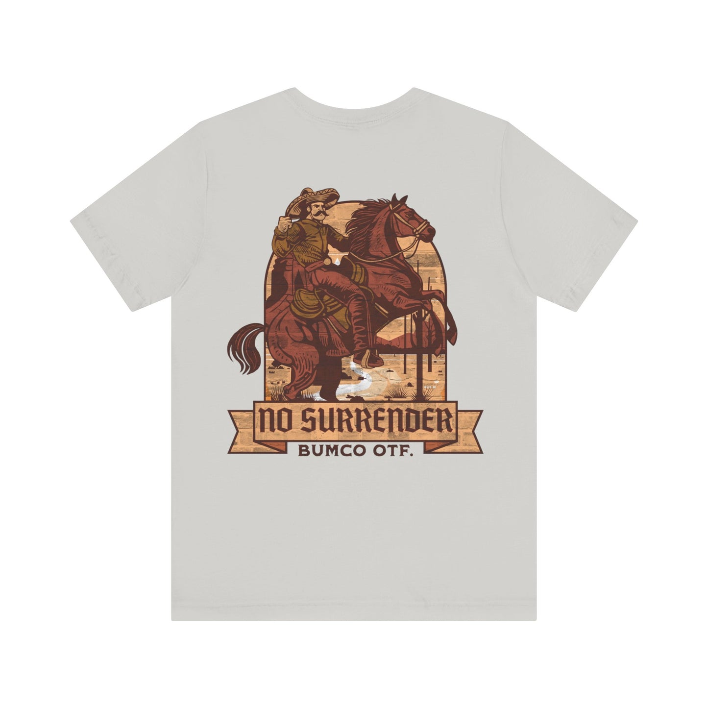 No Surrender - T-Shirt